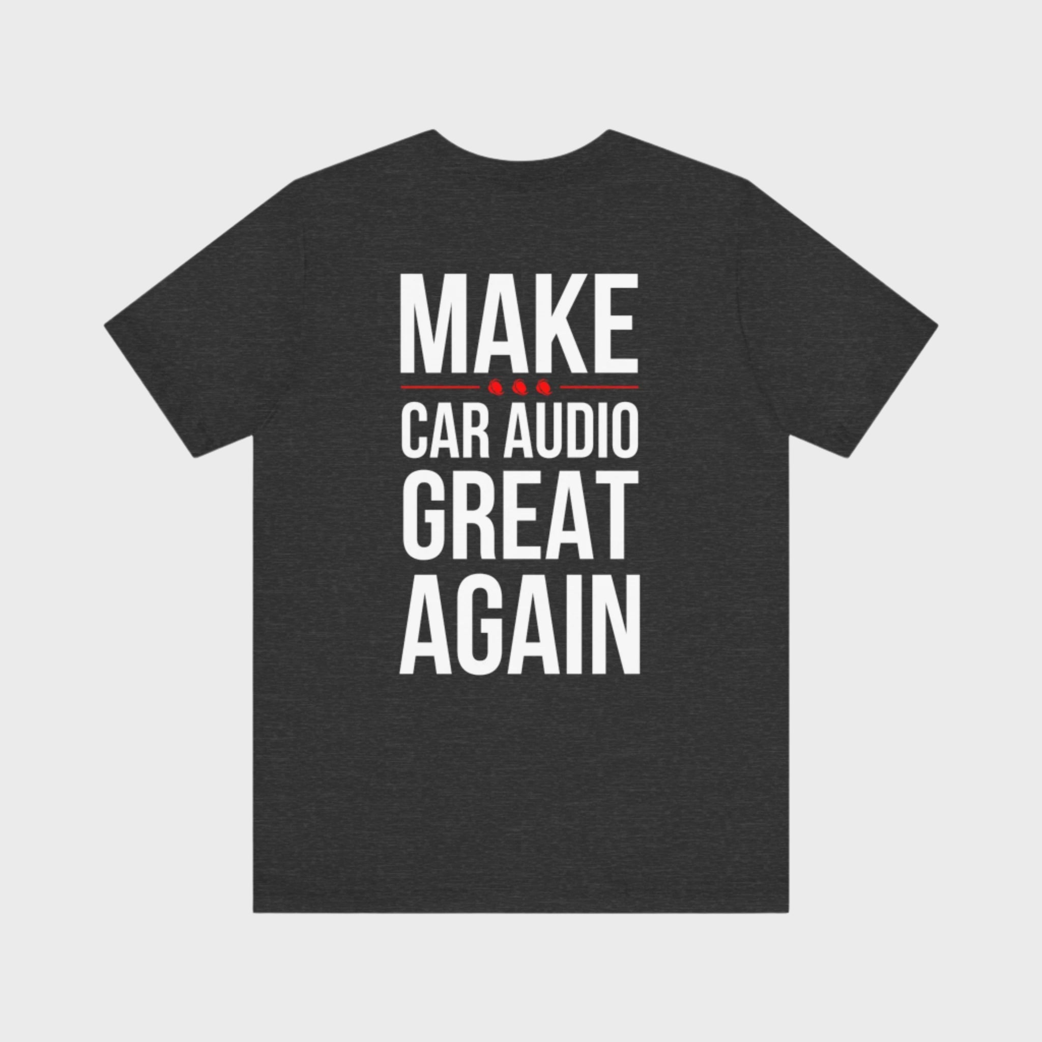 Make Car Audio Great Again Tee
