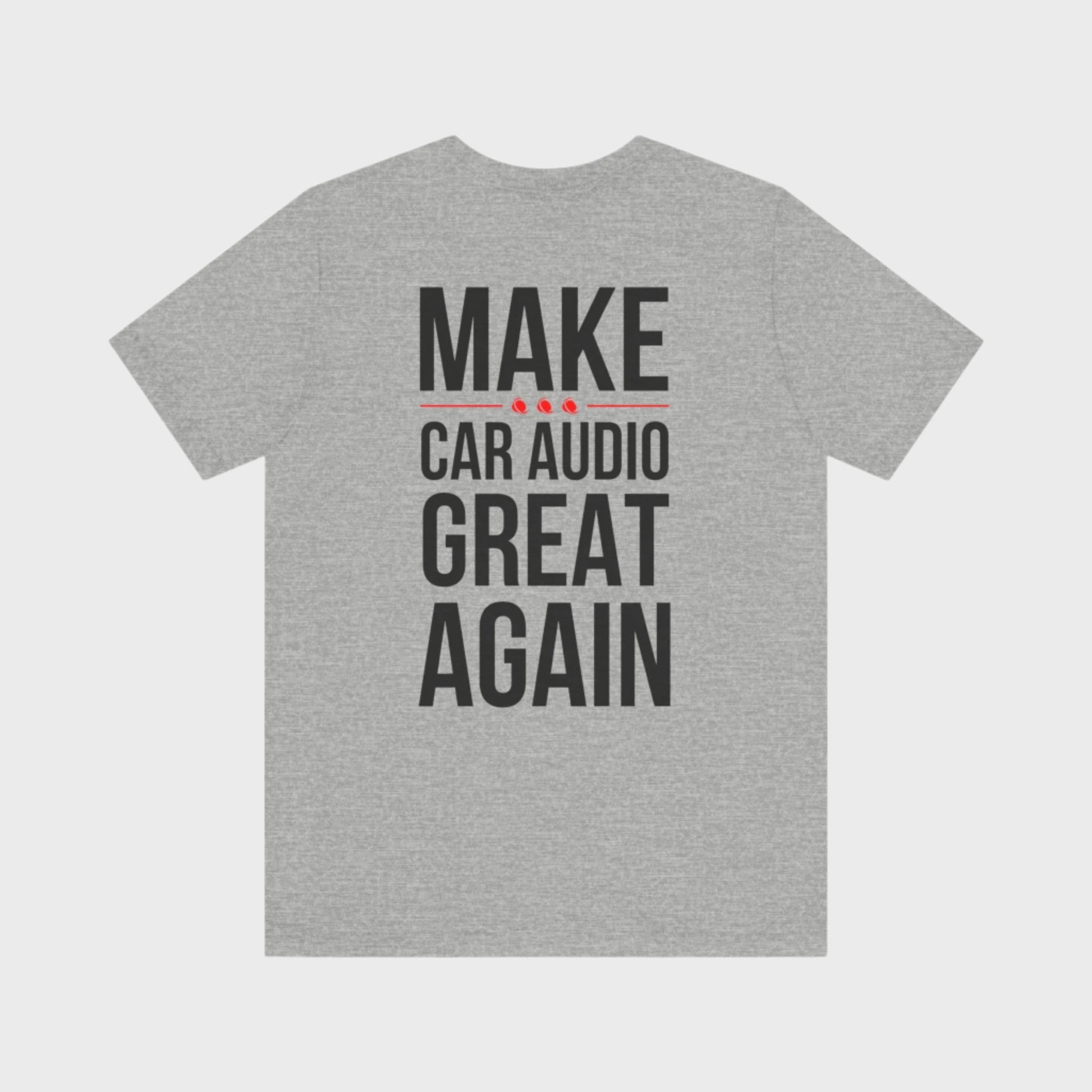 Make Car Audio Great Again Tee